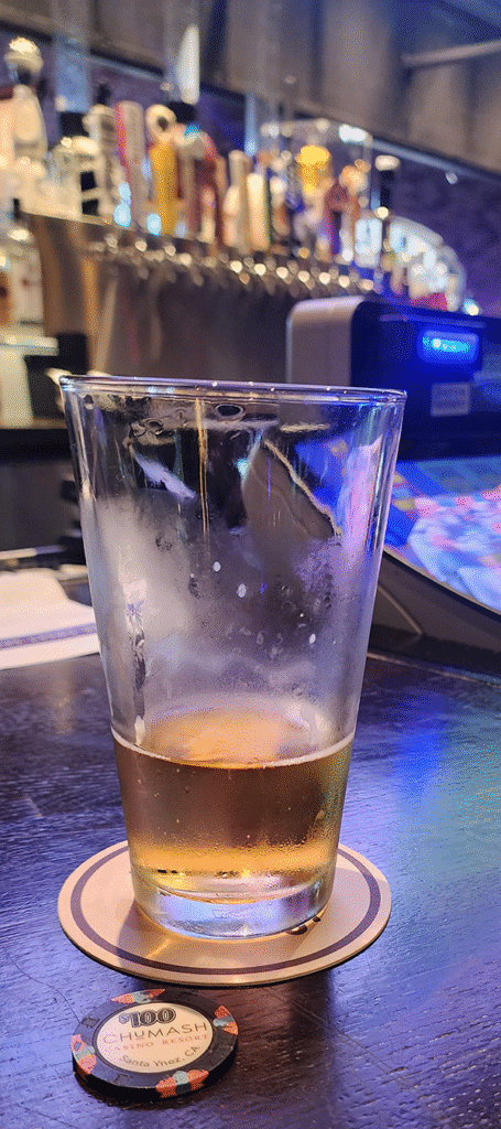Session #1 results: $100 down, nursing those results with a nice cold beverage.
For most of us, $100 is nothing to lose at a table. But look at it from the frame of reference: That's 10 units, which could last you quite a bit of time. It's all about perspective.